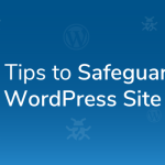 Safeguarding Your WordPress Site