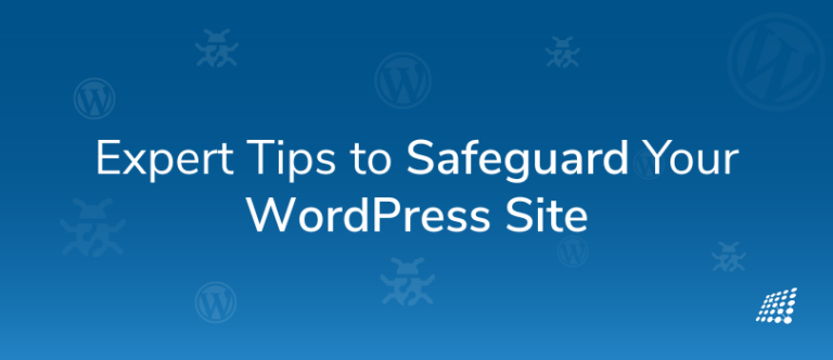 Safeguarding Your WordPress Site