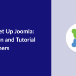 how-to-set-up-joomla-installation-and-tutorial-for-beginners