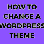 how to change a wordpress theme