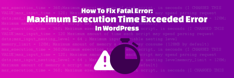 maximum-execution-time-of-30-seconds-exceeded
