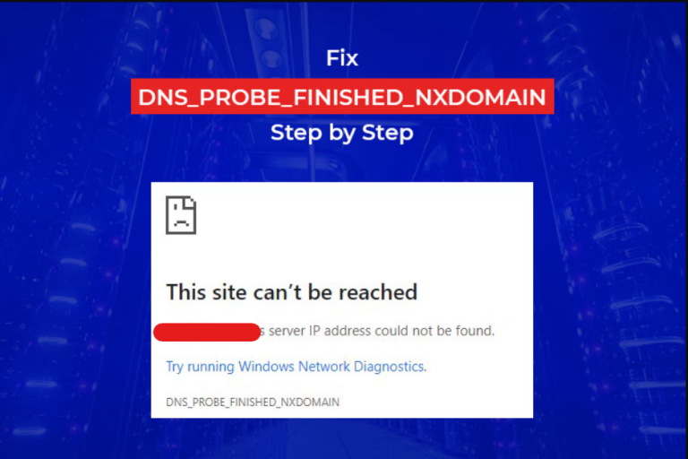 DNS_PROBE_FINISHED_NXDOMAIN