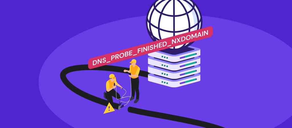 fix-dns_probe_finished_nxdomain