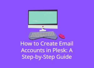 how to create an email accounts in plesk